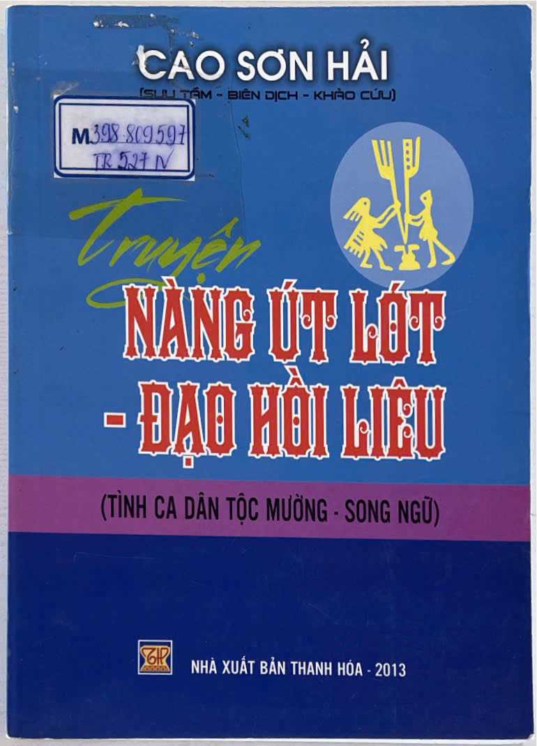 Truyện Nàng Út Lót – Đạo Hồi Liêu (Tình ca dân tộc Mường, song ngữ)